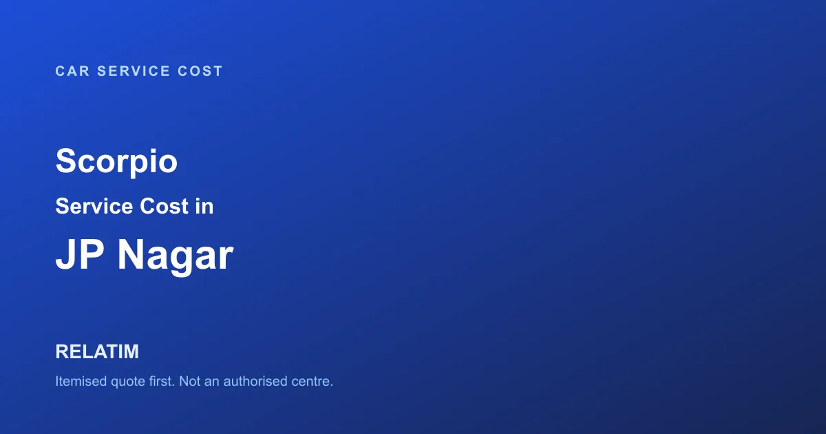 Scorpio Service Cost in JP Nagar, Bangalore